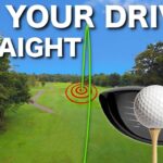 HOW TO HIT YOUR DRIVER STRAIGHT – 3 SIMPLE TIPS